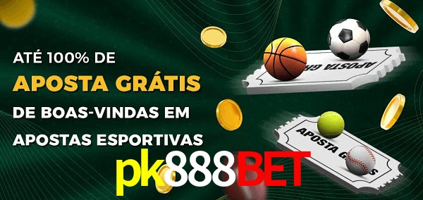 pk888bet Ate 100% de Aposta Gratis